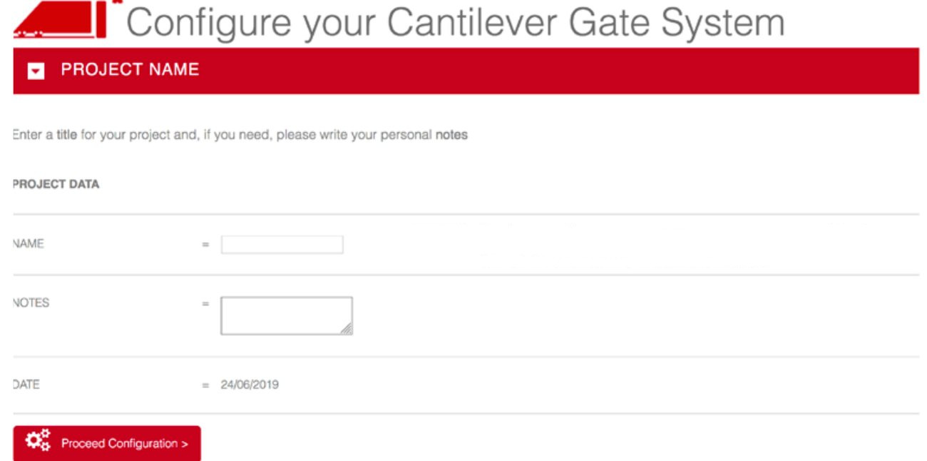Screenshot of the Configure your Cantilever Gate System project name step, with Name and Notes fields and a Proceed Configuration button