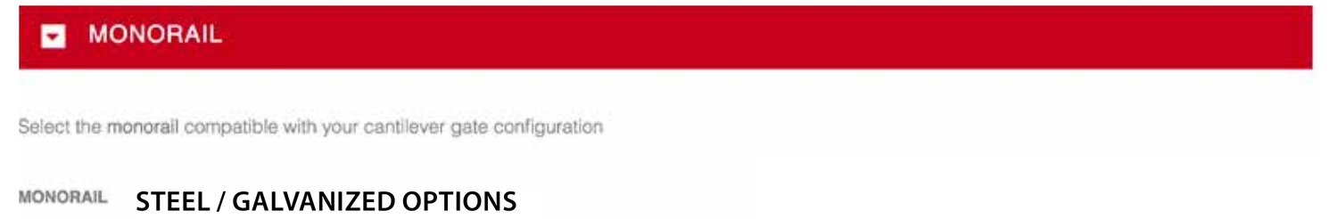 Screenshot of the Monorail step header: select the monorail compatible with your cantilever gate configuration