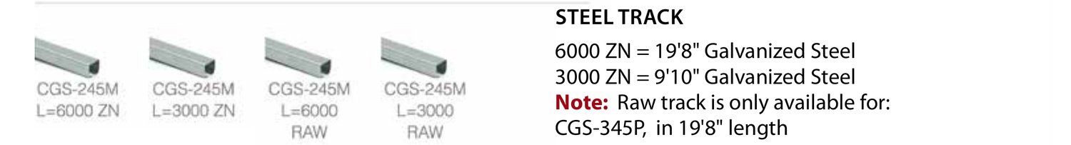 Steel monorail track options: CGS-245M in 6000 ZN (19'8") and 3000 ZN (9'10") galvanized, and raw track lengths
