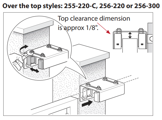 Diagram of an over-the-top style guide (255-220-C, 256-220, or 256-300) showing a top clearance dimension of approximately 1/8 inch